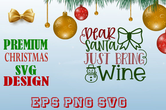 Dear Santa Just Bring Wine Christmas: A Fun and Versatile Design for Your Creative Projects